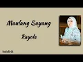 Download Lagu Maulang Sayang - Rayola | Lirik Lagu Minang