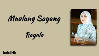 maulang sayang rayola lirik lagu minang