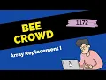 Beecrowd Problem Solve 1172 - Array Replacement I C language Problem With Solve