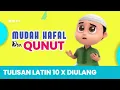 Lagu 🔴Mudah Dan Cepat Hafal Doa Qunut || Tulisan Latin