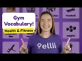 At the Gym Health Fitness Vocabulary