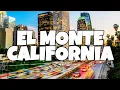 Best Things To Do In El Monte California