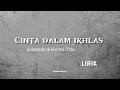 Download Lagu Cinta Dalam Ikhlas - Adzando ft Helmi Utta (Lirik)