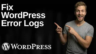 Fix WordPress Error Logs 2026 Easy Guide