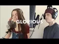 Lagu Glorious - Macklemore ft. Skylar Grey (cover)