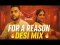 Lagu For a Reason (Desi Mix) – Karan Aujla ft. Ikky | Latest Punjabi Remix 2025 | Music NB | Bhangra Mix