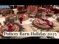 Inside Pottery Barn for Christmas 2025 Full Holiday Decor Store Tour