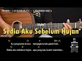 Lagu Sedia Aku Sebelum Hujan - Idgitaf | Tutorial Chord Gitar Mudah dan Lirik