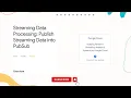 Streaming Data Processing Publish Streaming Data into PubSub Data Engineer Learning path