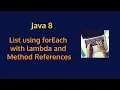Java 8 - Iterate a list using forEach with lambda and method references