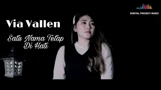 Download Via Vallen - Satu Nama Tetap Dihati (Lyrics Video) MP3