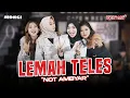 Download Lagu LEMAH TELES - NOT AMBYAR (OFFICIAL MUSIC VIDEO)
