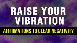positive affirmations to clear negativity manifest happiness peace success positive energy