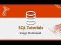 SQL Tutorials - 30 Merge Statement in SQL
