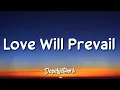 Download Lagu 1 HORA |  Maher Zain - Love Will Prevail (Lyrics)