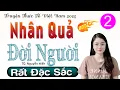 Download Lagu [Tập 2] NHÂN QUẢ ĐỜI NGƯỜI - Truyện tâm sự thầm kín việt nam 2025 #mcthuhue