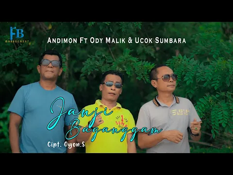 Download MP3 Lagu Minang Terbaru ANDIMON FT ODY MALIK \u0026 UCOK SUMBARA - JANJI BAGANGGAM ( Official Music Video )