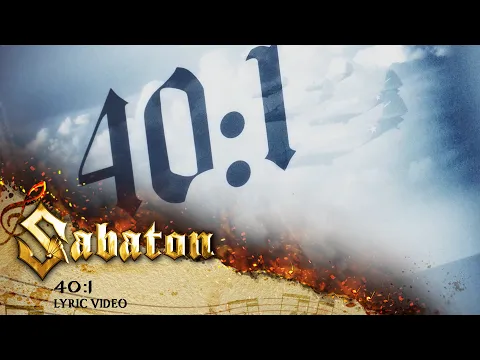 Download MP3 SABATON - 40:1 (Official Lyric Video)