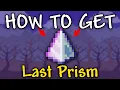 How to get Last Prism in Terraria Last Prism