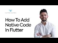 How to Add Native Code in Flutter - Tutorial for beginners Flutter Fighters