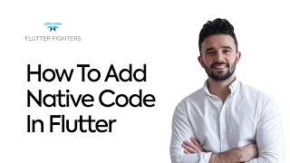 How to Add Native Code in Flutter - Tutorial for beginners Flutter Fighters