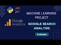 Google Search Analysis With Python Machine Learning Project CoderPros