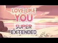 Steven Universe - Love Like You: Super Extended Original + Reprise Mp3 Song Download