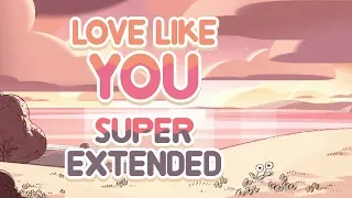 Download Steven Universe - Love Like You: Super Extended (Original + Reprise) MP3