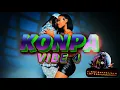 Kompa vibe 4  |  Konpa Dance Mix by DJ PUKI