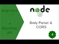 Body Parser and CORS Creating a REST API with Node js Tutorial 4