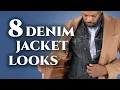 8 Classic Denim Jacket Looks for Men How To