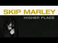 Skip Marley - Faith (Audio)
