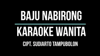 Download BAJU NABIRONG Karaoke Nada Wanita MP3