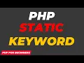 PHP Static Keyword PHP tutorial for Beginners Complete PHP Course
