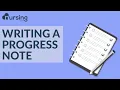 What you need to know about writing a progress note Nursing School Lesson