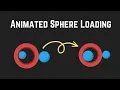 Animated Sphere Loader with Pure CSS