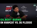 Download Lagu Gilbert Burns on Khamzat Chimaev vs. DDP: 'Don't Go For A Guillotine!\