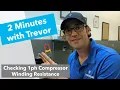 Checking Winding Resistance of a 1ph Scroll Compressor