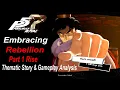 Download Lagu Embracing Rebellion: Persona 5 Royal | Part 1 Rise (Thematic \u0026 Gameplay Analysis)