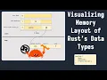 Visualizing memory layout of Rust s data types See comment