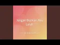 Download Lagu Jangan Biarkan Aku Lelah