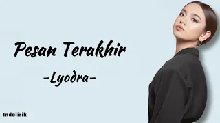 lyodra pesan terakhir lirik lagu