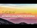 Download Lagu Ku ingin menatapmu di syurga - lirik (BABUL MUSTOFA)