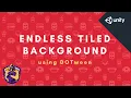 Infinite Scrolling Tiled Background in Unity Using DOTween
