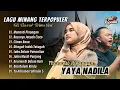 Download Lagu Yaya Nadila - MANANTI PINANGAN URANG | CIINAN BANA | DITAGAH INDAK TATAGAH || POP MINANG TERBARU