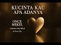 Lagu Once - Kucinta Kau Apa Adanya (Aku Mau) | Orchestra Pop Ballad Cover