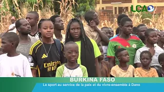 BURKINA FASO : Le sport au service de la paix et du vivre-ensemble à Dano