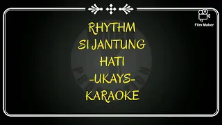 rythm si jantung hati karaoke lirik