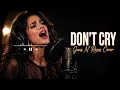 Don't Cry - Guns N' Roses (Modern Pop Rock Reimagined)