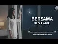 BERSAMA BINTANG - DRIVE | VIDEO LYRIC COVER BY SHAKA MUSIC